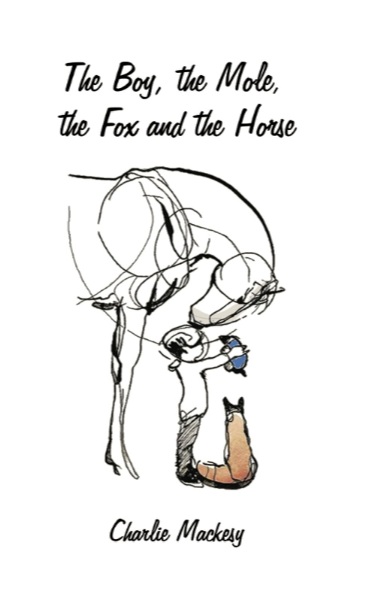 The boy, the mole, the fox and the horse