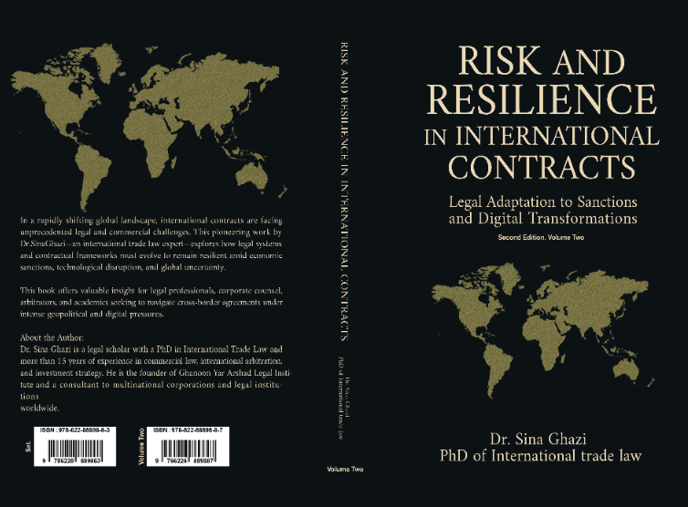 Risk and resilience in international contracts: legal adaptations to sanctions and digital transformations‏‫ (جلد 2)